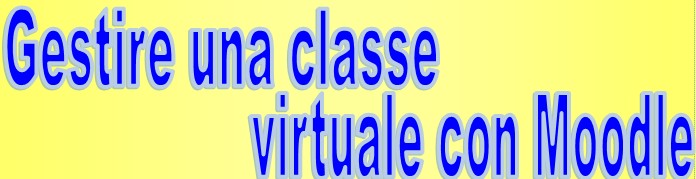 gestire una classe virtuale con moodle